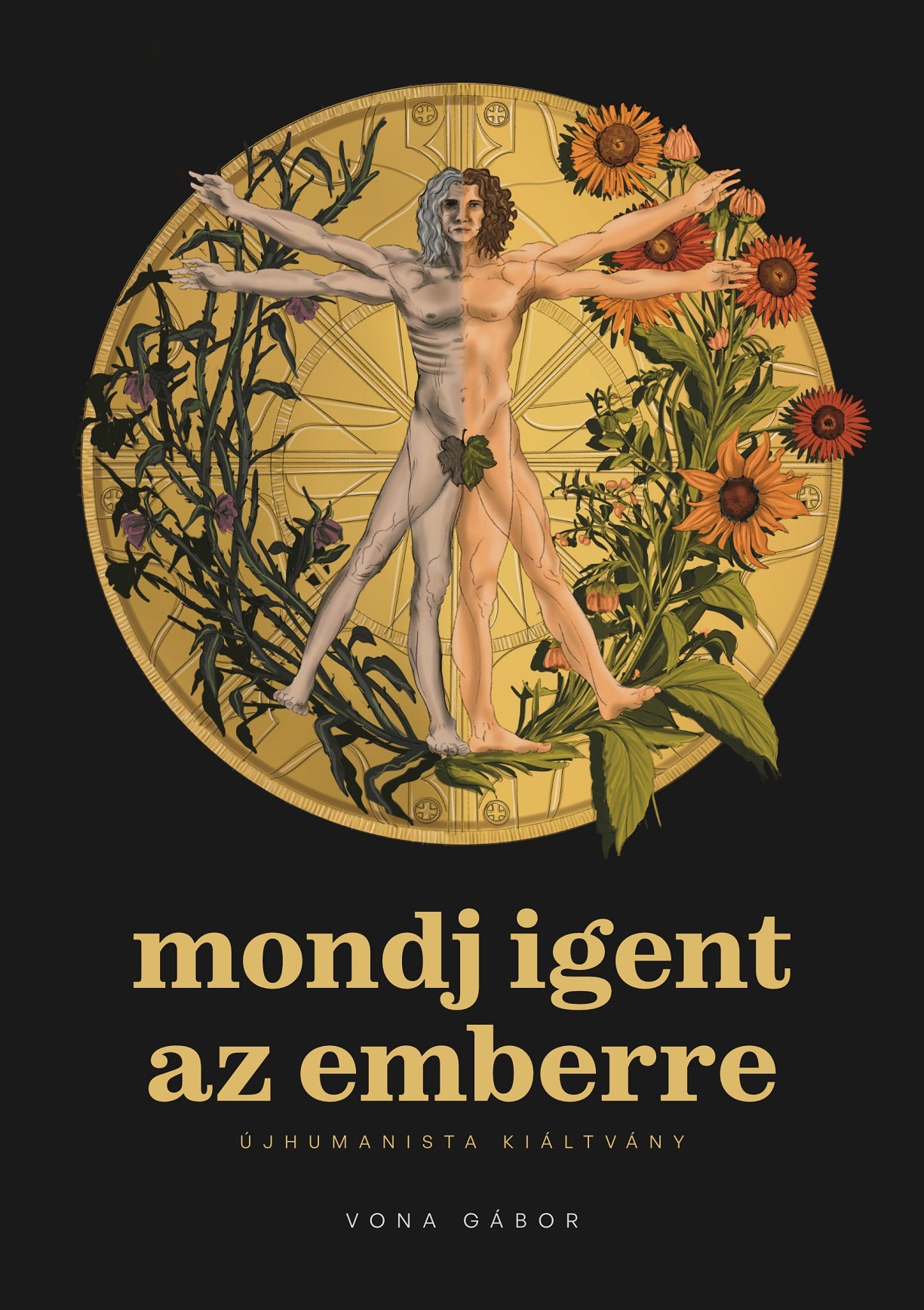 Mondj igent az emberre | Újhumanista kiáltvány